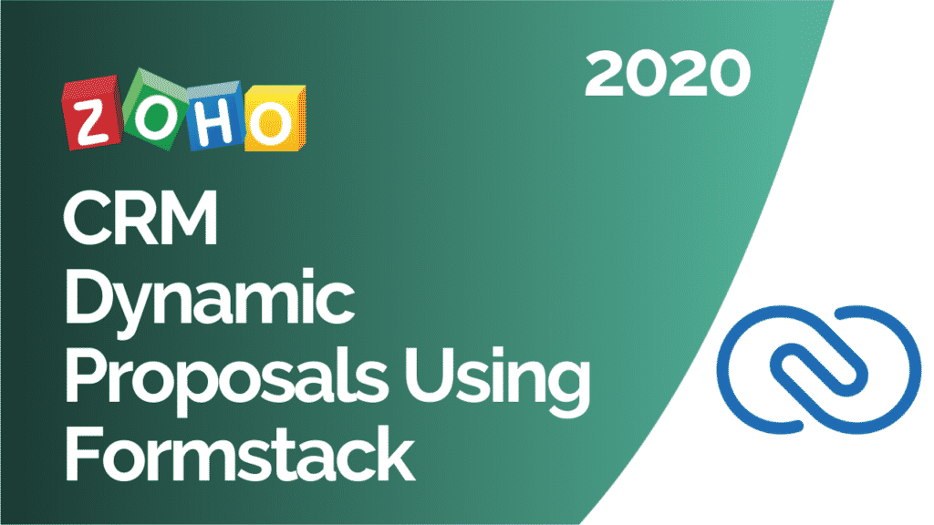 CRM Dynamic Proposals Using Formstack 2020