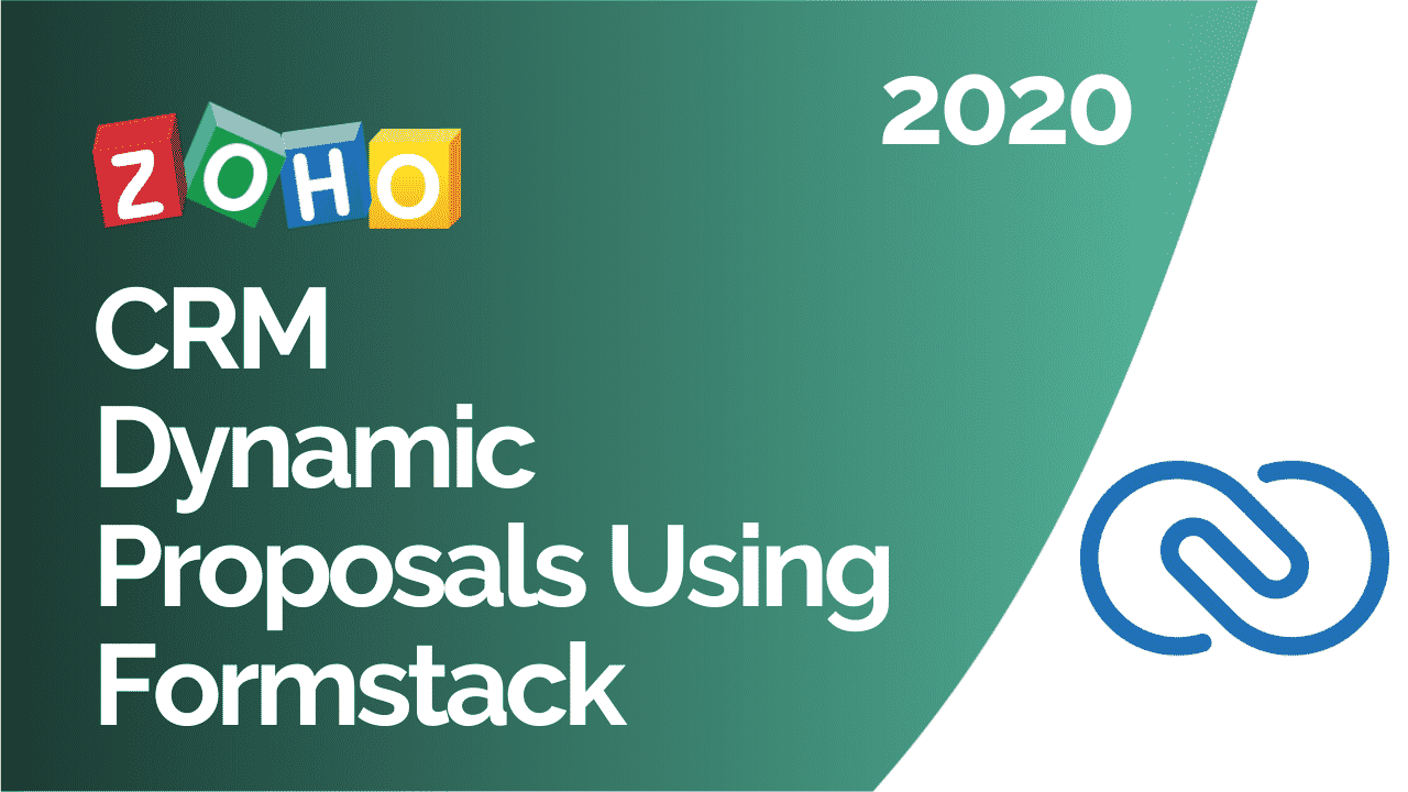 CRM Dynamic Proposals Using Formstack 2020