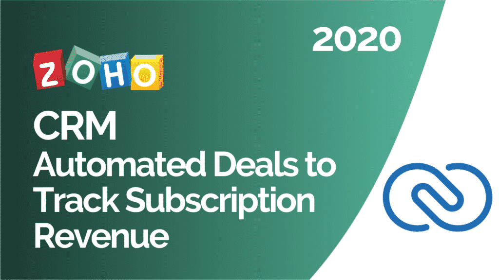 CRM Automated Deals to Track Subscription Revenue 2020
