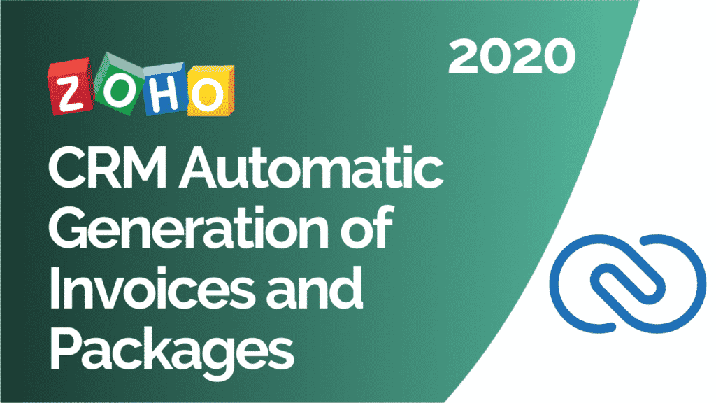 Zoho CRM Automatic Generation of Invoices 2020