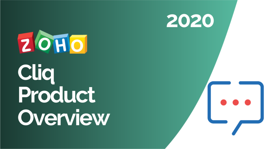 Zoho Cliq Product Overview 2020