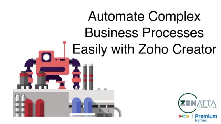 Automate Complex Business Processes Easily with Zoho Creator - Blog -  - Automate Complex Business Processes Easily with Zoho Creator - Automate Complex Business Processes