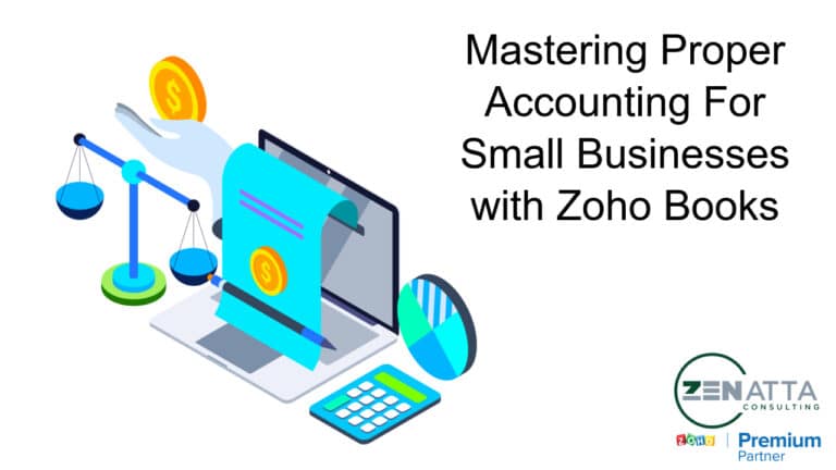 Mastering Proper Accounting For Small Businesses with Zoho Books - Blog -  - Mastering Proper Accounting For Small Businesses with Zoho Books - accounting