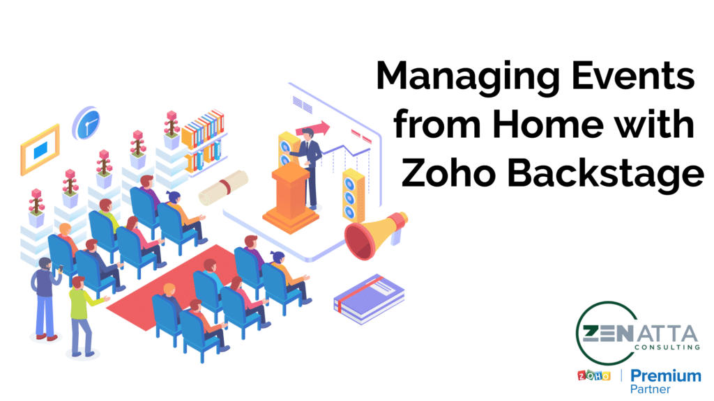 Managing Events from Home with Zoho Backstage - Blog -  - Managing Events from Home with backstage - event management application