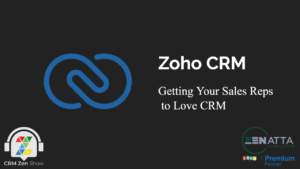 Getting Your Sales Reps to Love CRM - Zoho CRM - Guides -  - Getting Your Sales Reps to Love CRM