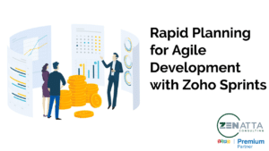Rapid Planning for Agile Development with Zoho Sprints