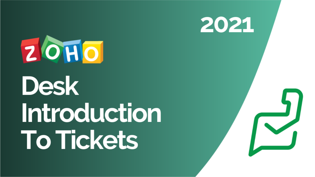 Zoho Desk Introduction to Tickets