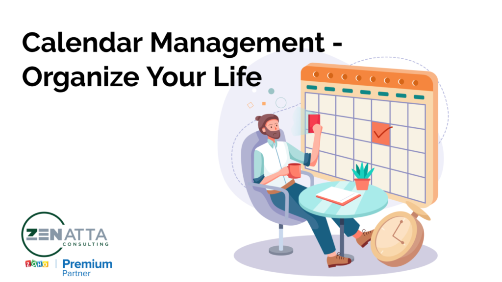 Calendar Management - Organize Your Life