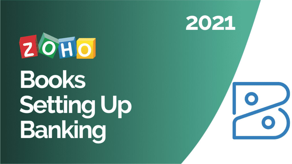 Zoho Books Setting Up Banking Tutorial 2021