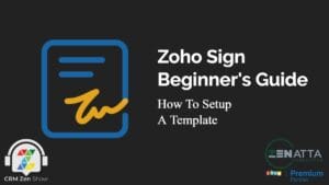 Zoho Sign Beginner's Guide - How To Setup A Template - Zoho Sign - Videos -  - templatesetup