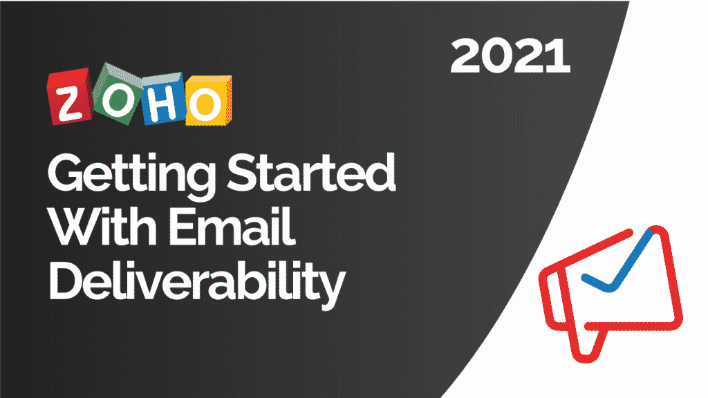 Getting Started With Email Deliverability
