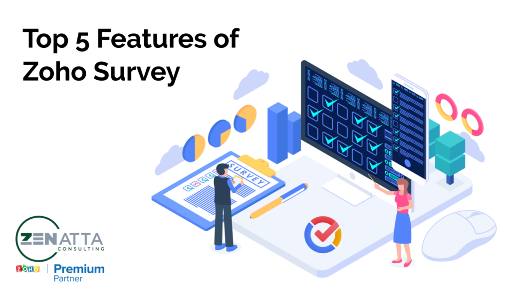 Top 5 Features of Zoho Survey