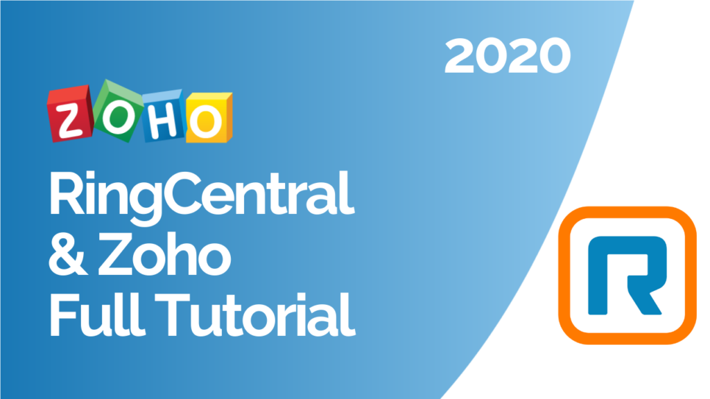 RingCentral and Zoho Full Tutorial 2020
