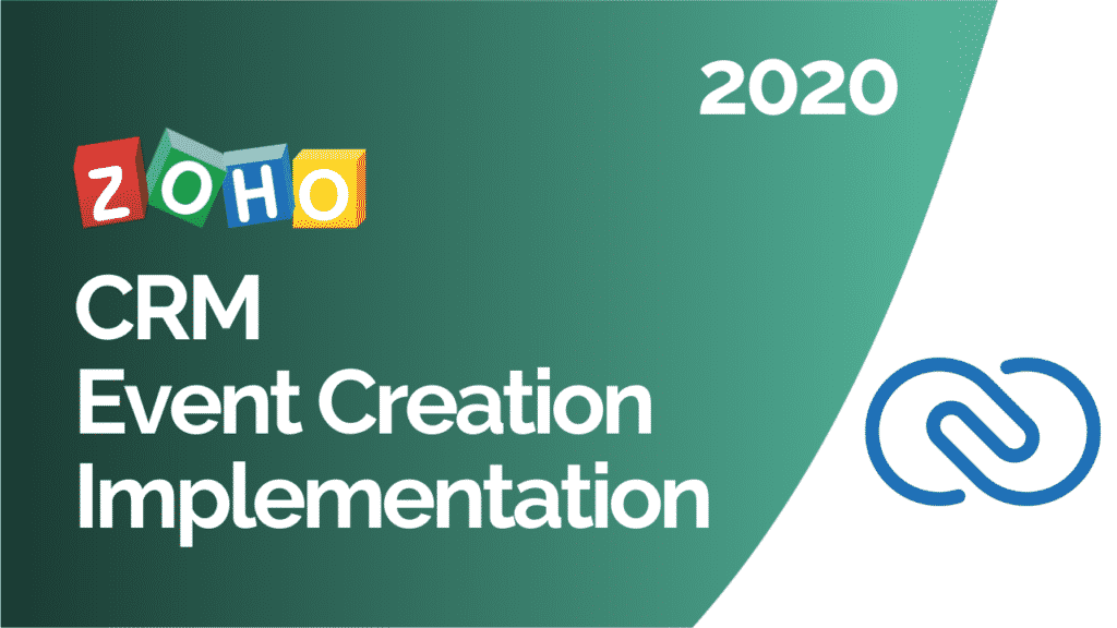Zoho CRM Event Creation Implementation 2020
