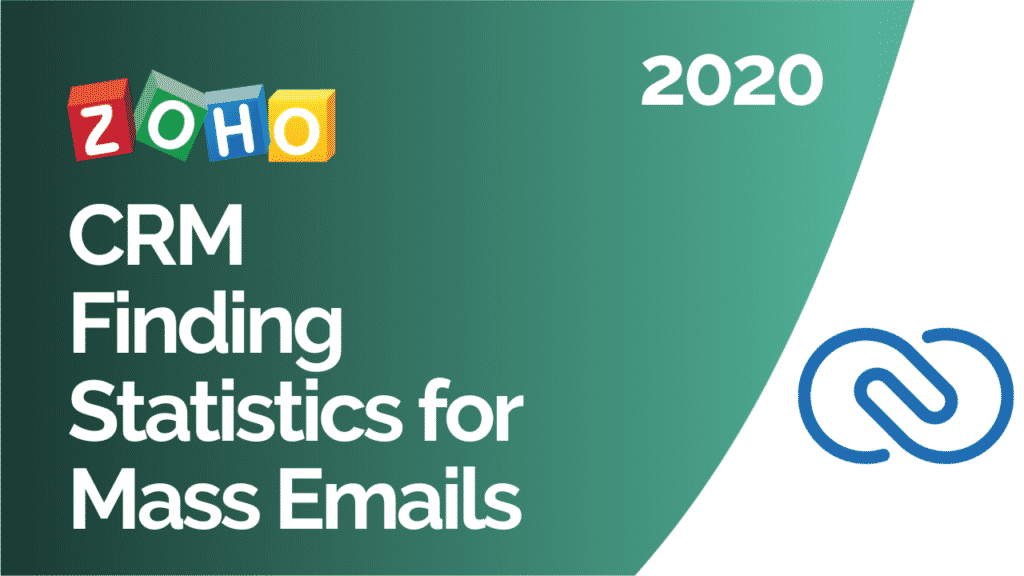 Zoho CRM Finding Statistics for Mass Emails 2020