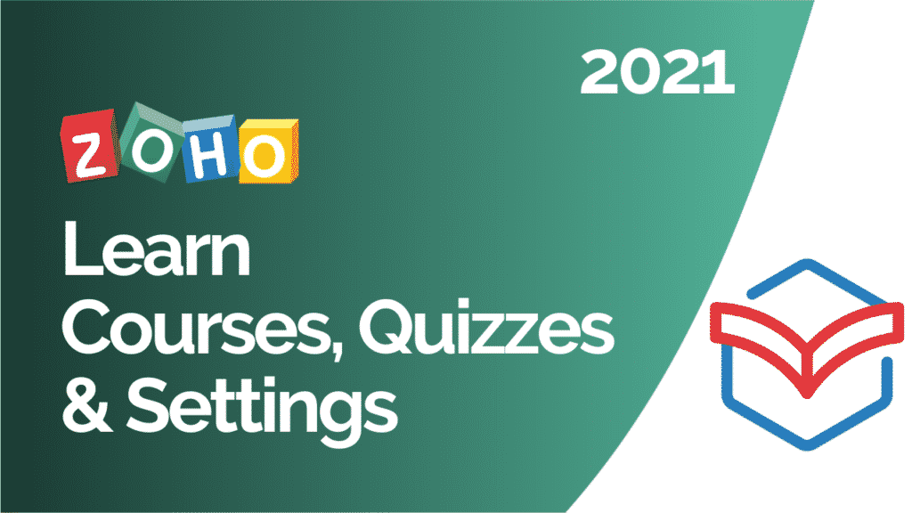 Zoho Learn Courses Quizzes and Settings 2021