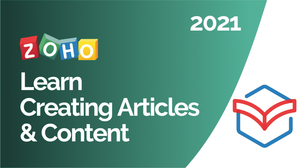 Zoho Learn Creating Articles and Content 2021
