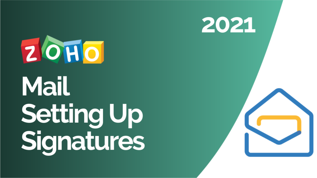Setting up signatures in Zoho Mail 2021