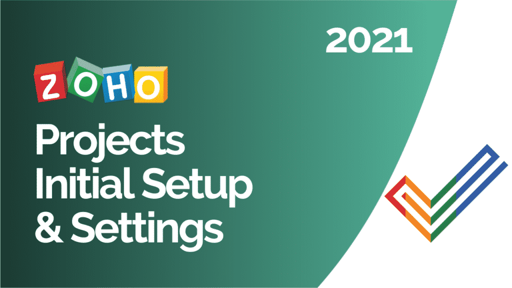 Zoho Projects initial setup and settings