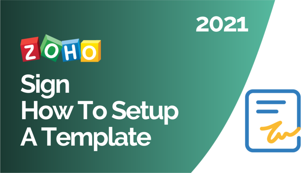 Zoho Sign How To Setup A Template 2021
