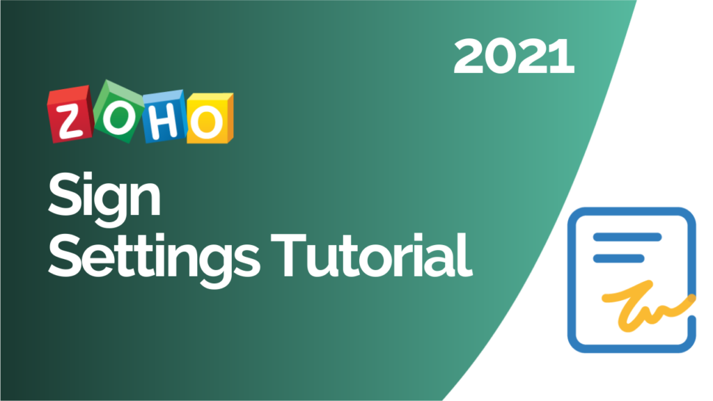 Zoho Sign Settings Tutorial 2021