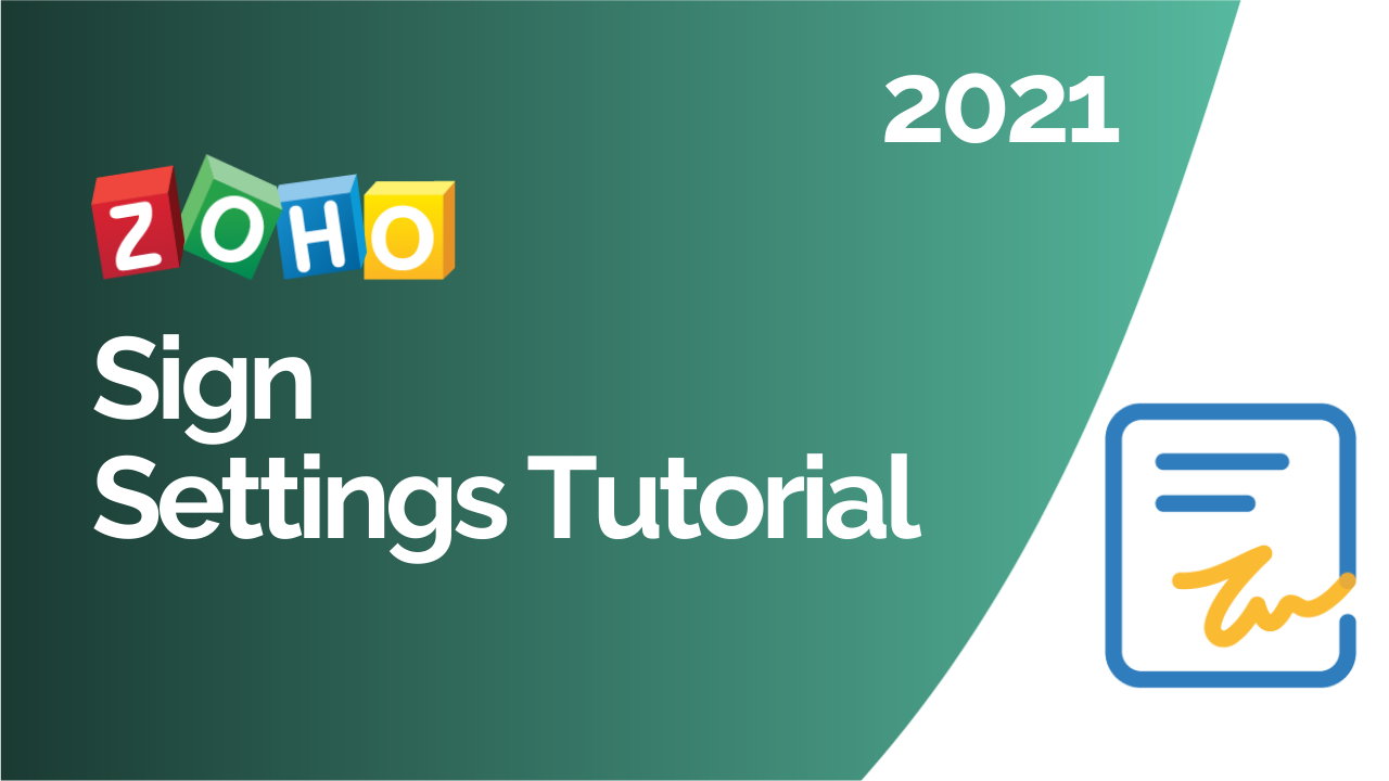 Zoho Sign Beginner's Guide - Settings - Zenatta Consulting