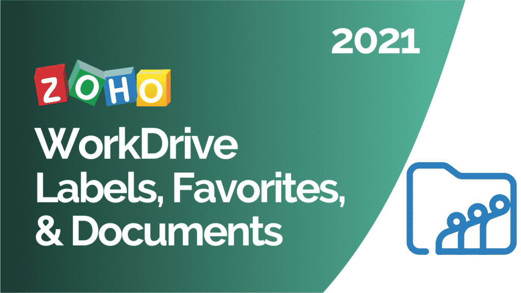 Zoho WorkDrive labels favorites and documents