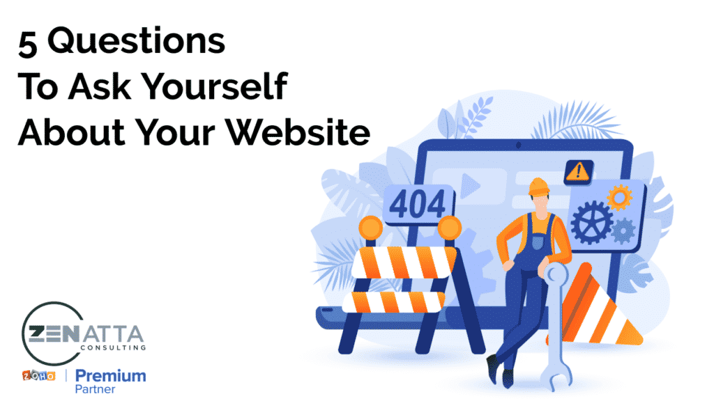 5 Questions To Ask Yourself About Your Website