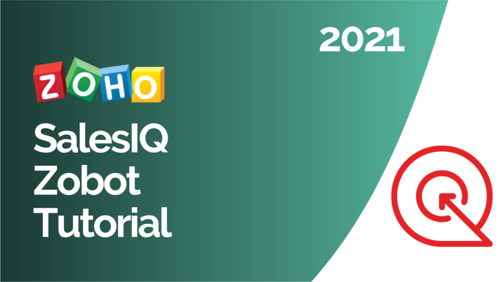 SalesIQ Zobot 2021 Tutorial