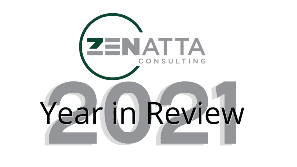 zenatta consulting 2021 year in review