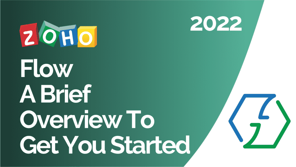 training video of a brief overview to get you started in zoho flow