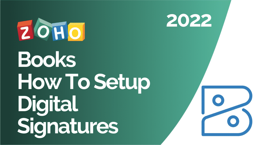 training video of how to setup digital signatures in zoho books