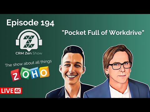 episode 194 of the CRM Zen Show titled "Pocket Full of Workdrive"