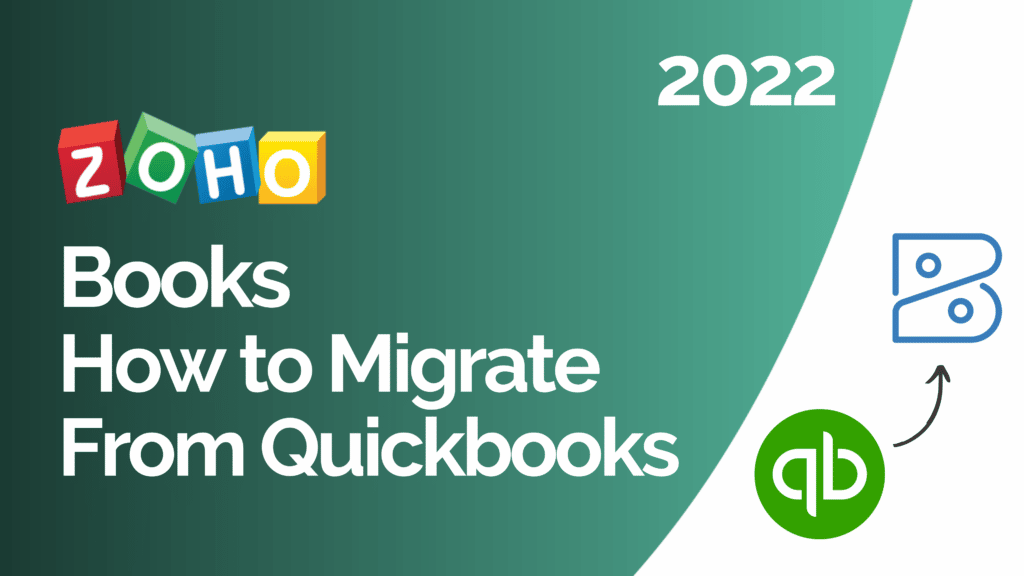 How To Migrate From QuickBooks Into Zoho Books