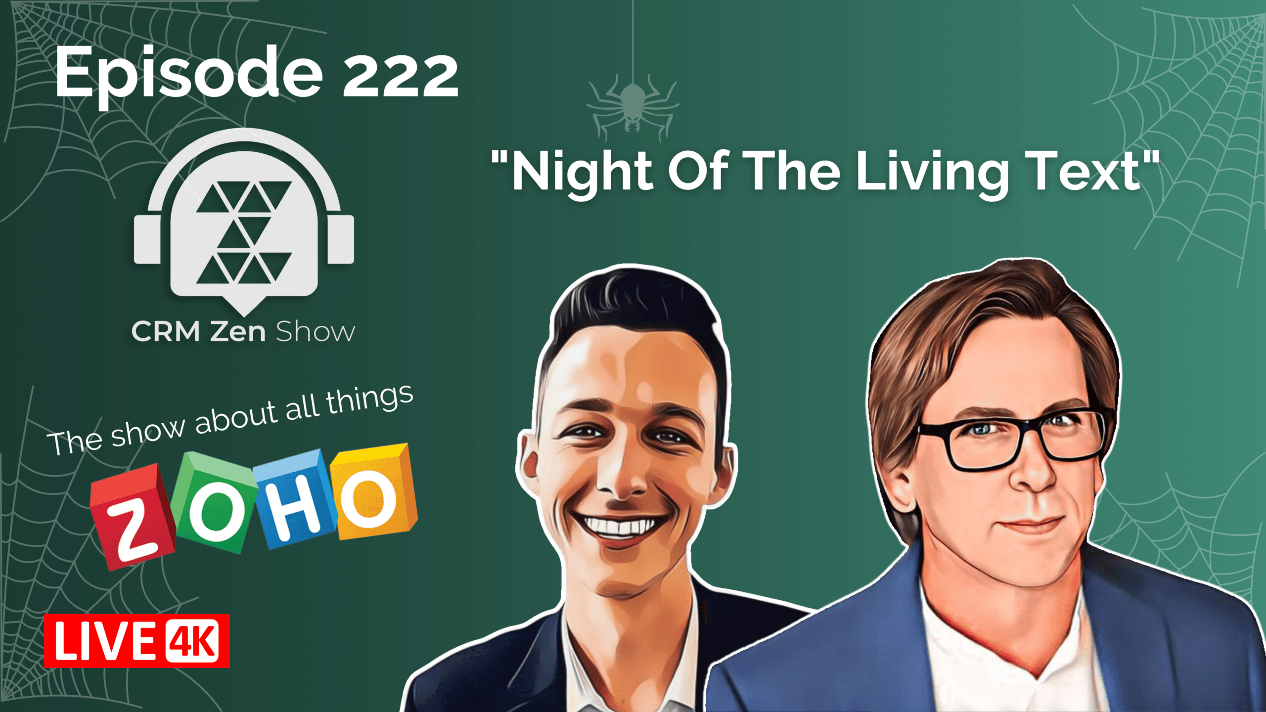 CRM Zen Show Episode 222 - Night Of the Living Text