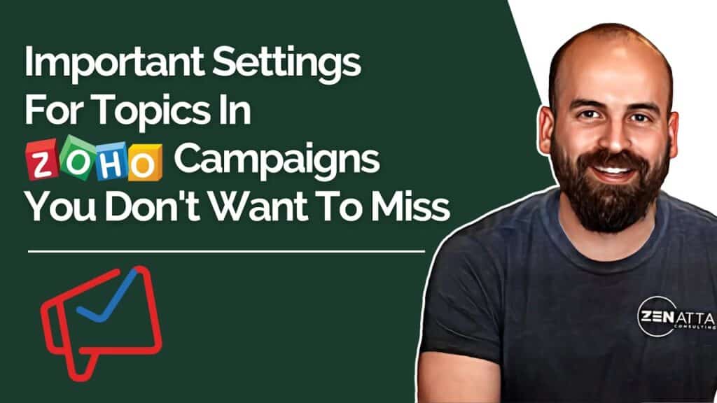 Important Settings For Topics In Zoho Campaigns You Don't Want To Miss