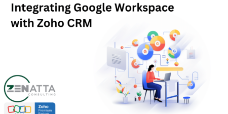 Integrating Google Workspace (formerly G-Suite) with Zoho CRM