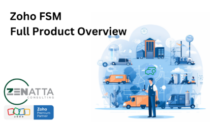 Zoho FSM Full Product Overview