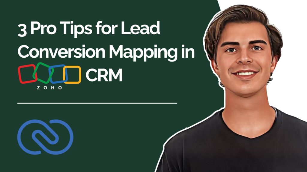 3 Pro Tips for Lead Conversion Mapping in Zoho CRM youtube video thumbnail