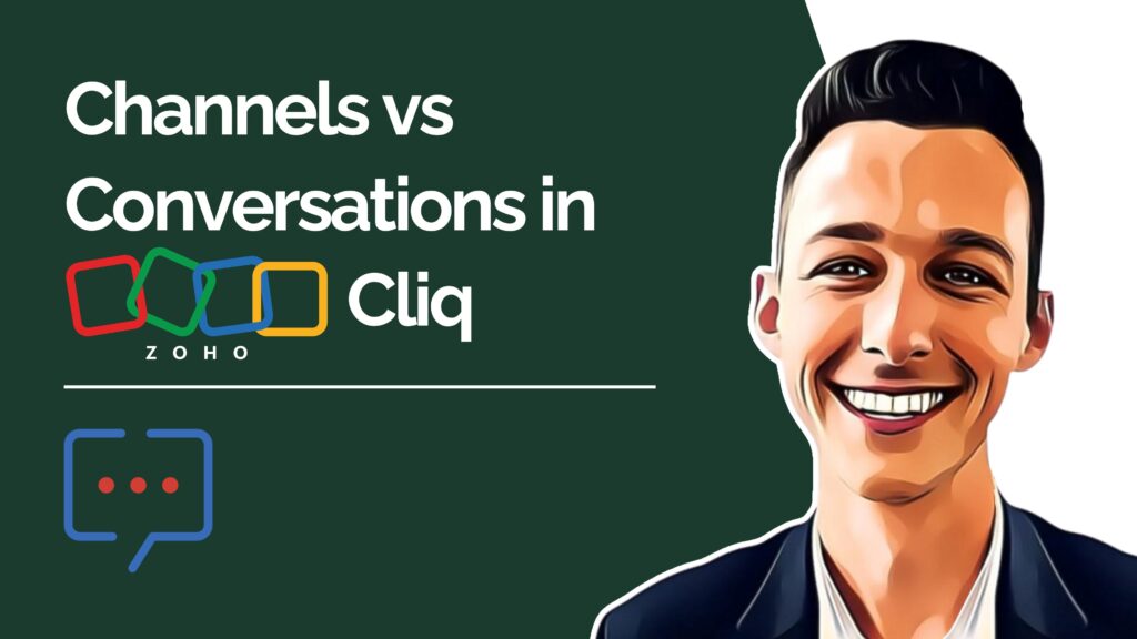 Channels vs Conversations in Zoho Cliq. What Is The Difference? youtube video thumbnail