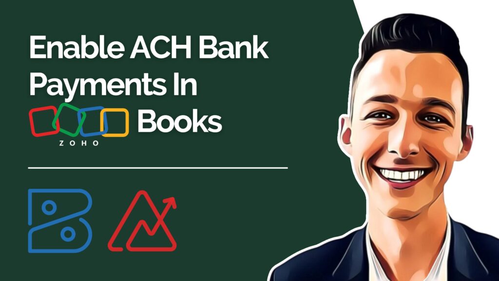 Enable ACH Bank Payments In Zoho Books youtube video thumbnail