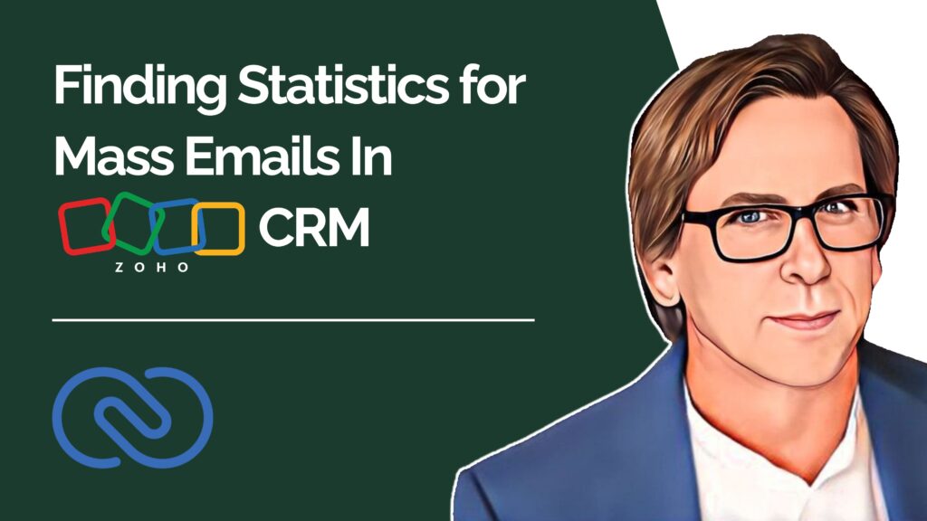 Finding Statistics for Mass Emails In Zoho CRM youtube video thumbnail