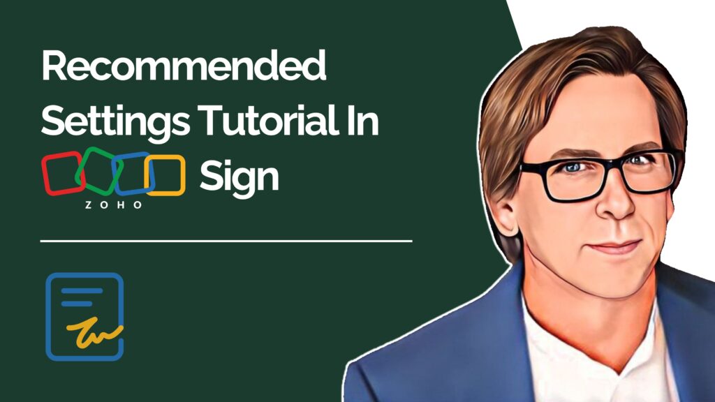 Recommended Settings Tutorial In Zoho Sign youtube video thumbnail