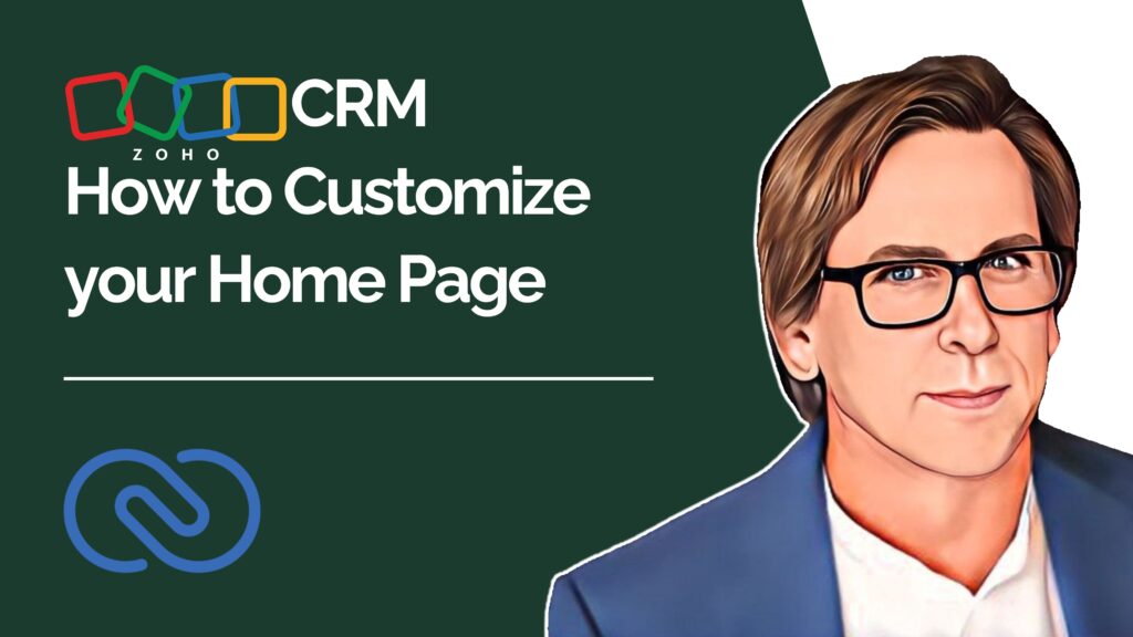 Zoho CRM How to Customize your Home Page youtube video thumbnail