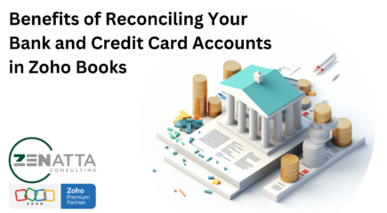 Benefits of Reconciling Your Bank and Credit Card Accounts in Zoho Books