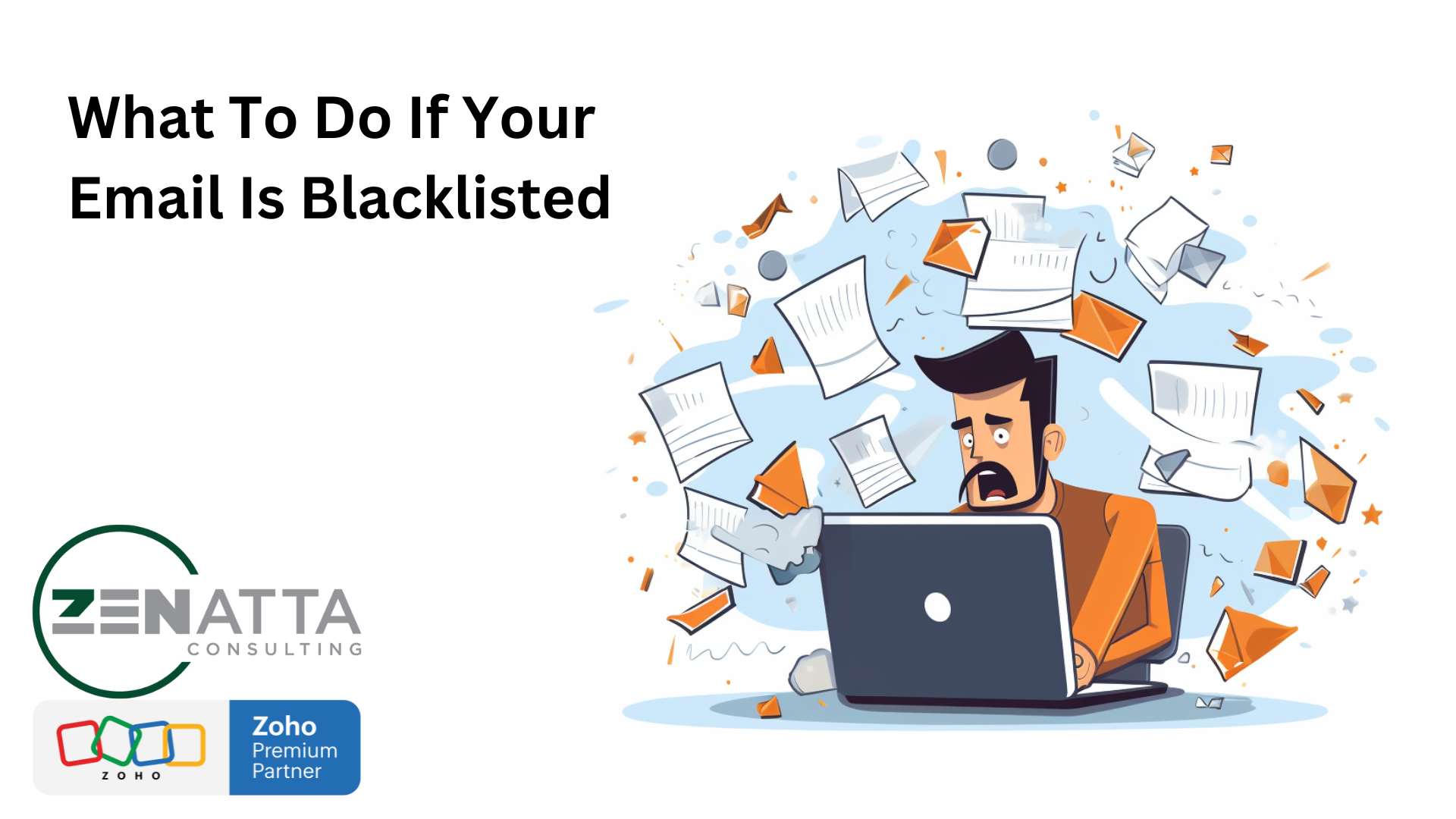 what-to-do-if-your-email-is-blacklisted-zenatta-consulting