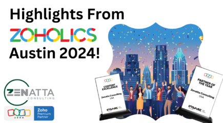 Highlights from Zoholics Austin 2024!