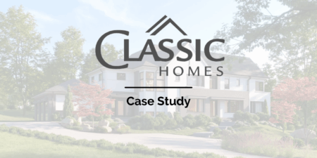 Classic Homes - Case Study - Case Study -  - ClassicHomesMD