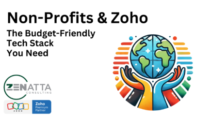 Non-Profits & Zoho: The Budget-Friendly Tech Stack You Need