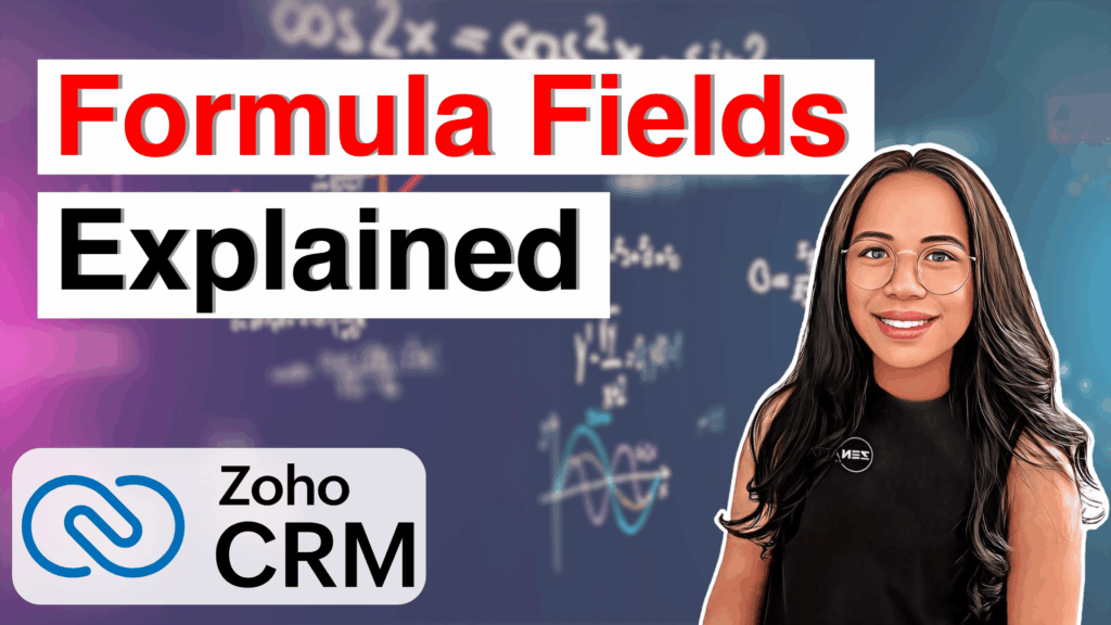 Zoho CRM Formula Fields: Automate Dates and Calculations - Uncategorized -  - Formula Fields v1